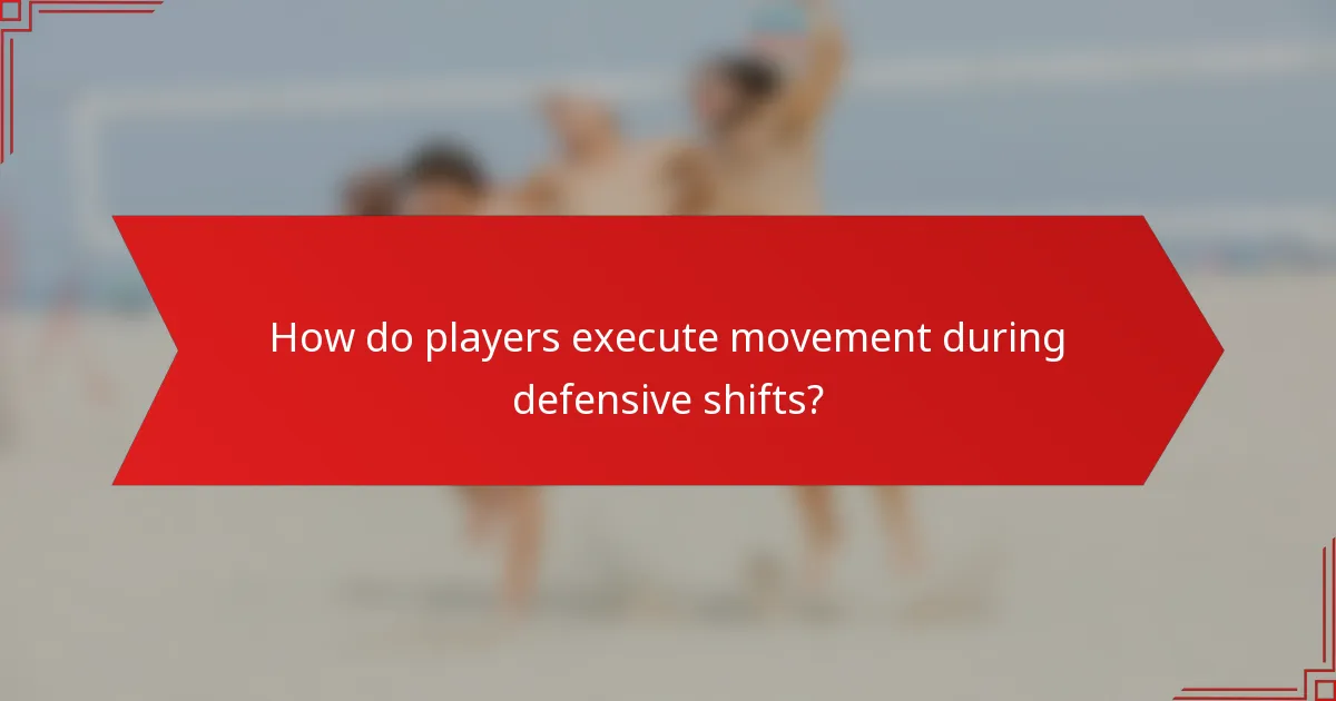 How do players execute movement during defensive shifts?