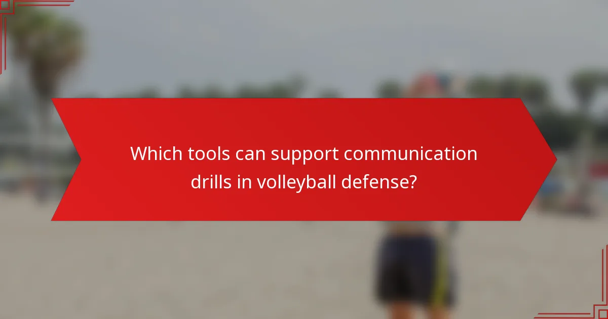 Which tools can support communication drills in volleyball defense?